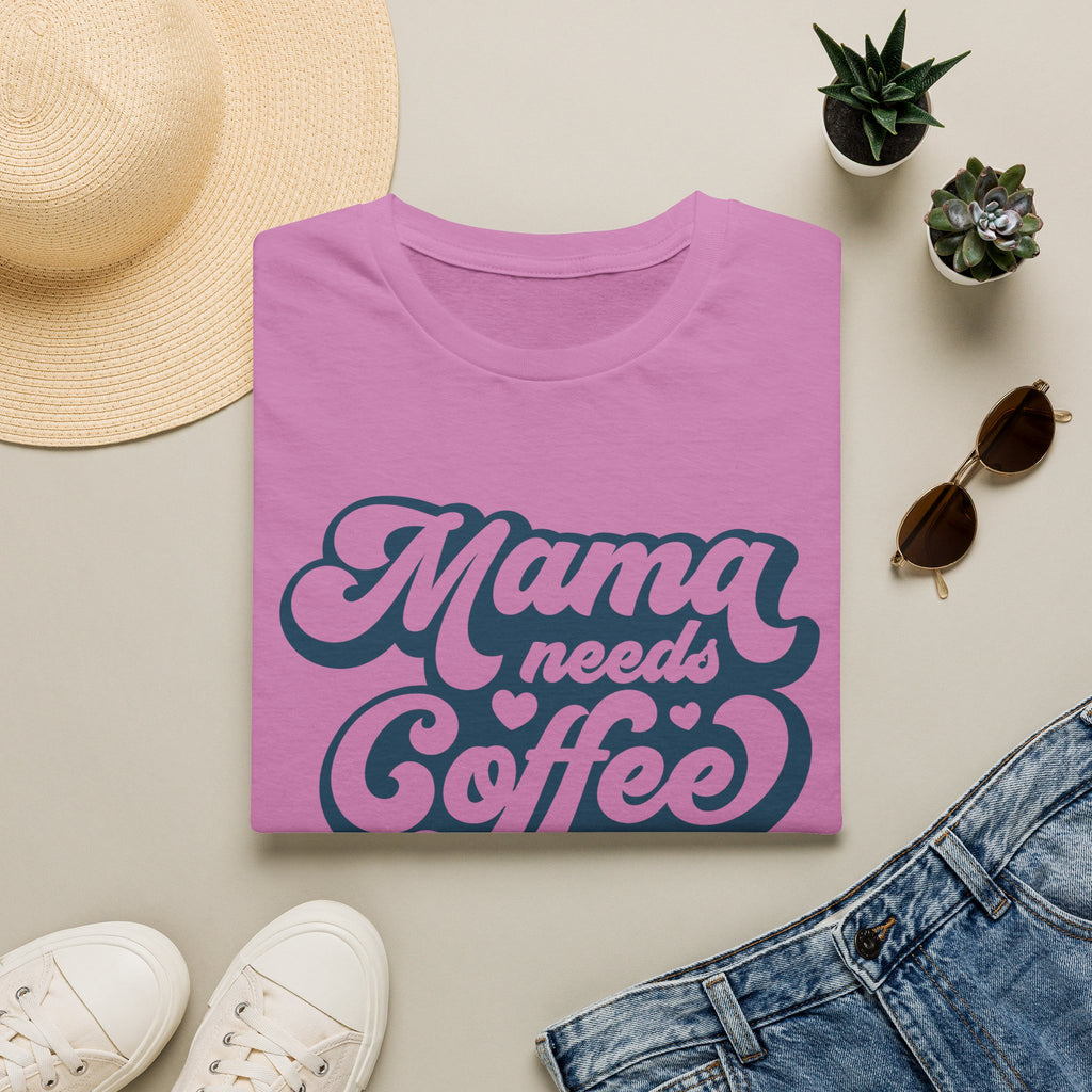 Mama needs Coffee