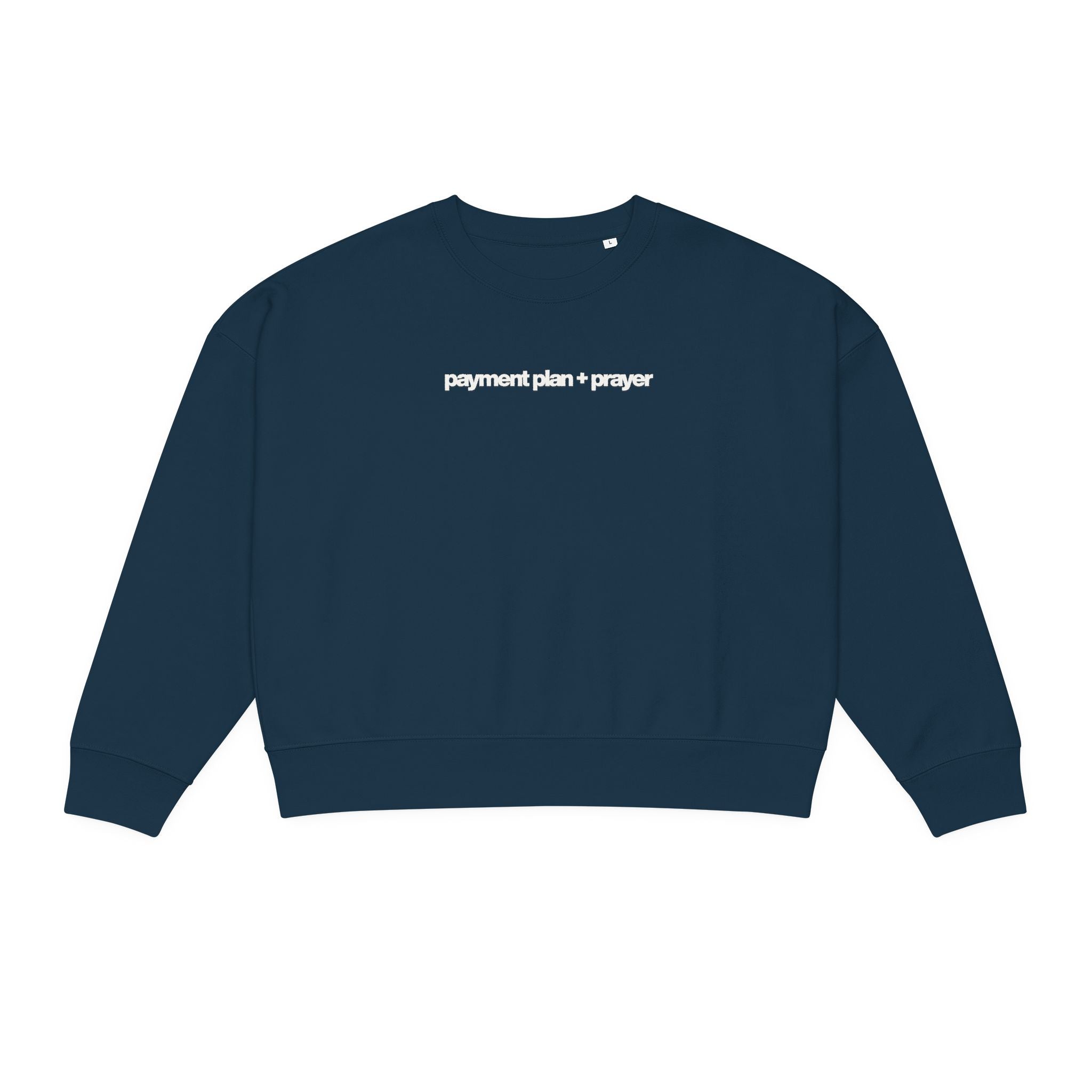Payment Plan + Prayer Sweatshirt
