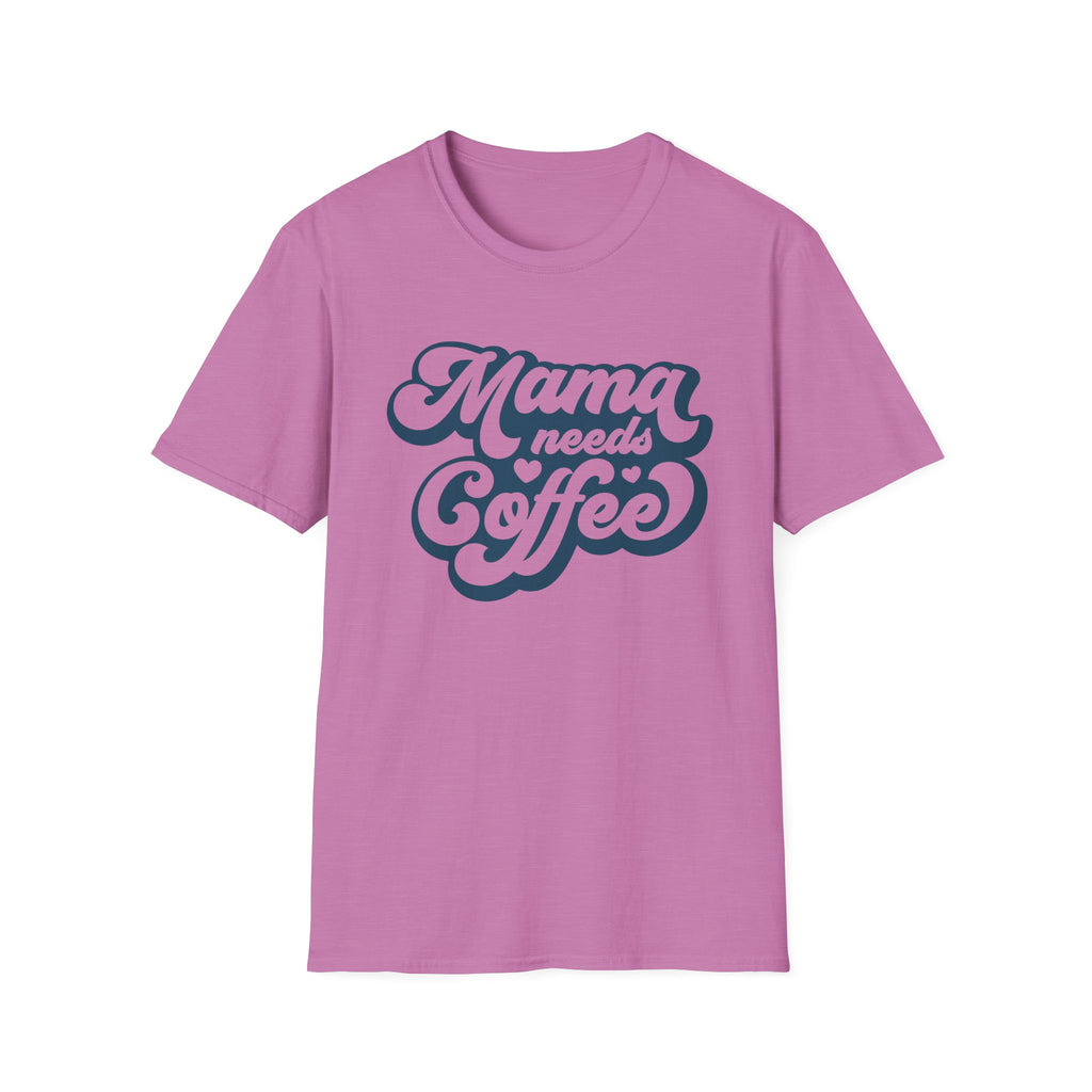 Mama needs Coffee