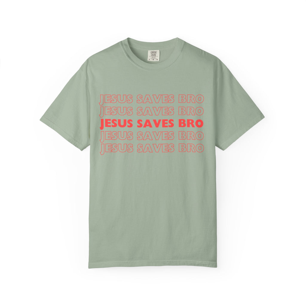Jesus saves bro