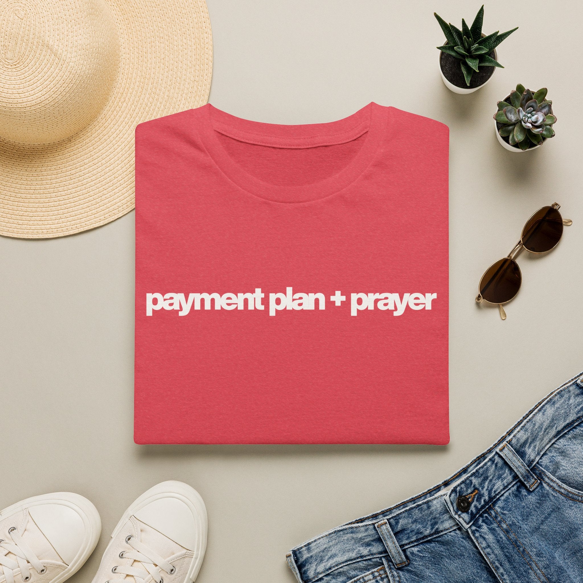 Payment plan + prayer