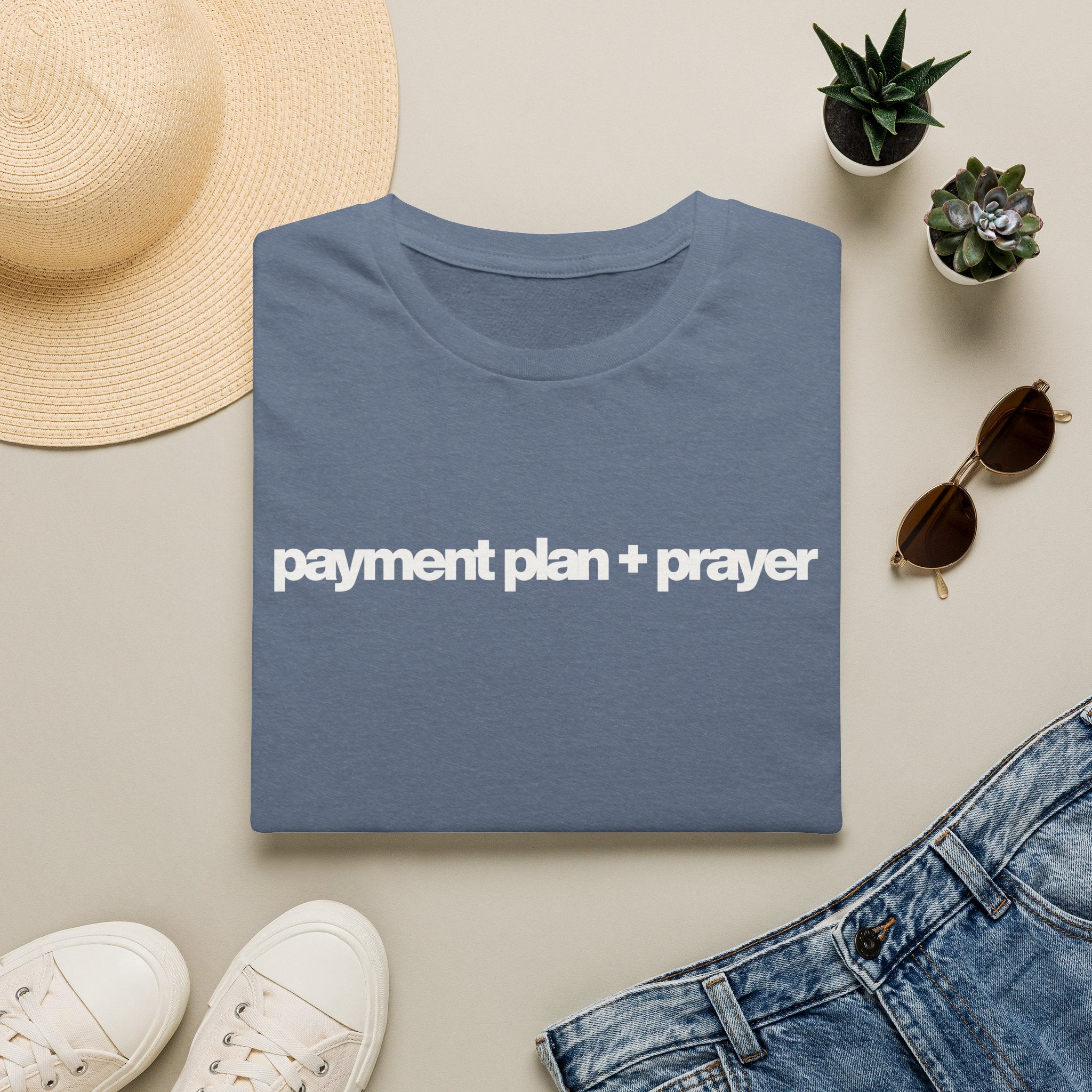 Payment plan + prayer