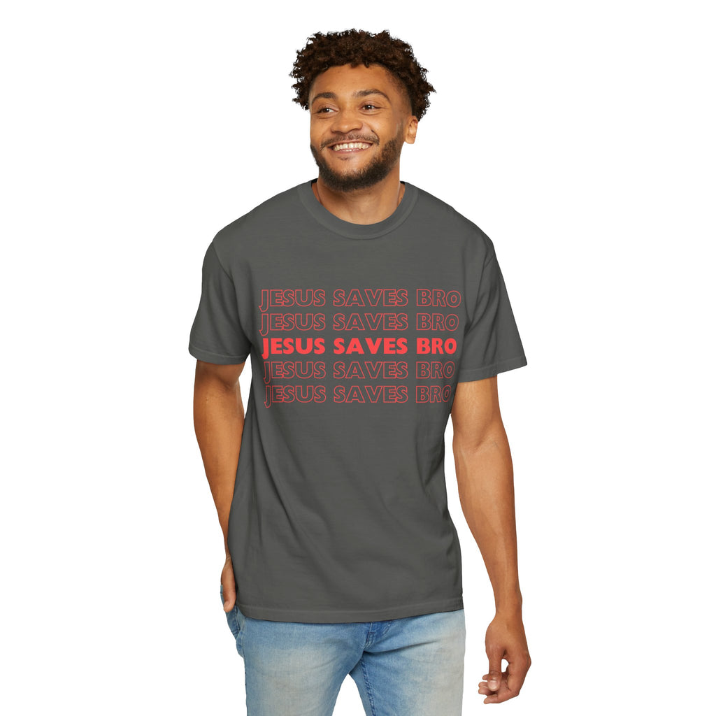 Jesus saves bro